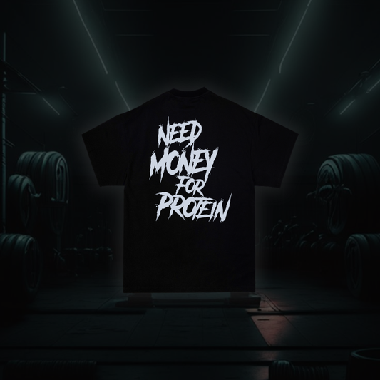 Need Money For Protein